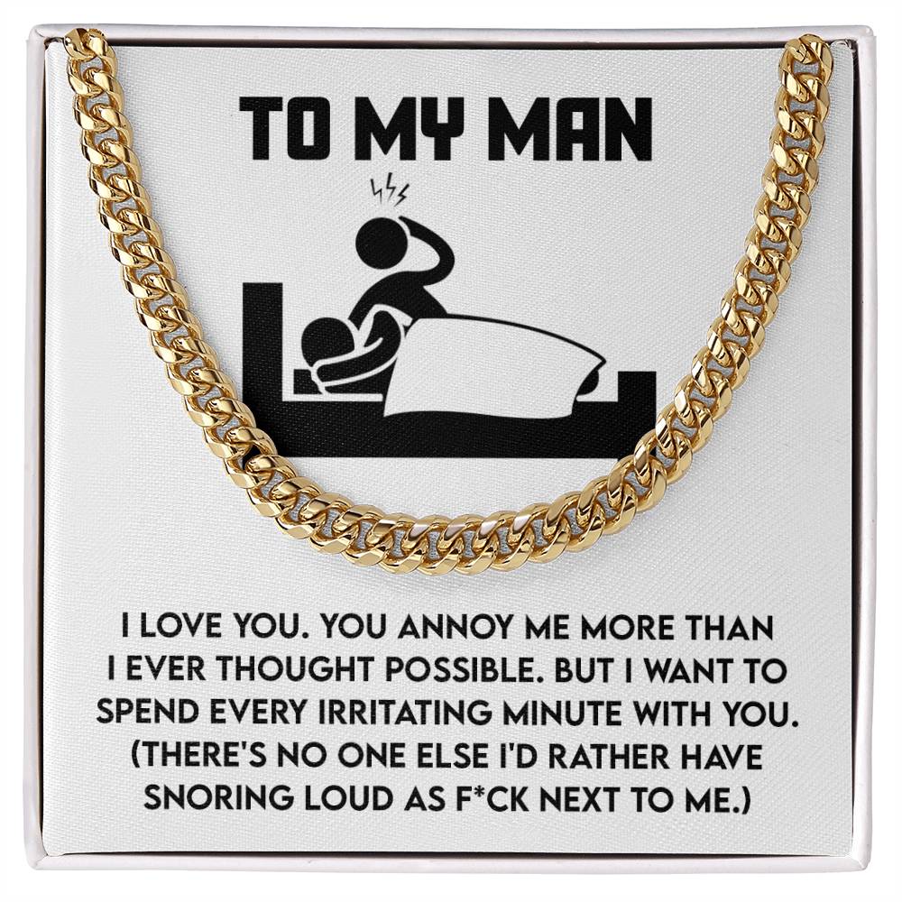 The My Man-Next To Me - Cuban Link Chain, crafted from polished stainless steel, is presented with a card titled "TO MY MAN," showcasing a silhouetted couple in bed and playful text about love despite snoring.