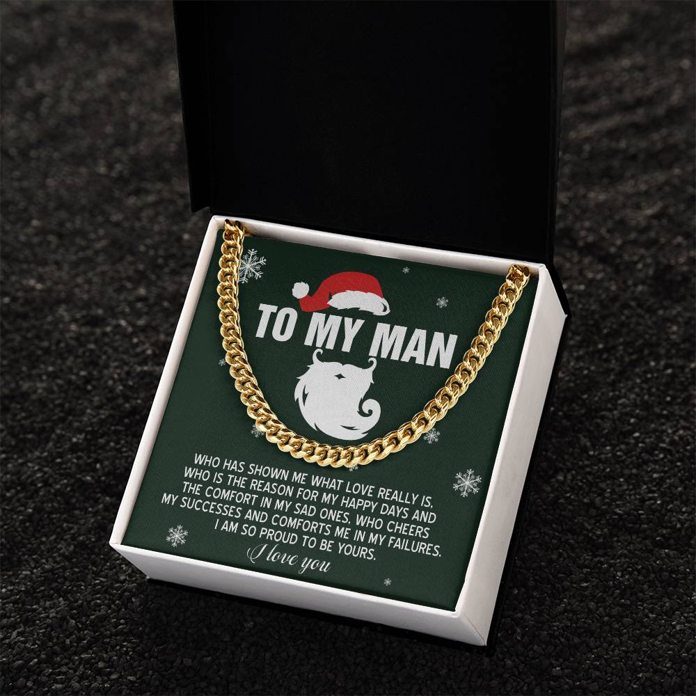 The "My Man-To Be Yours" polished stainless steel Cuban Link Chain necklace is elegantly presented in a gift box, accompanied by a Santa-themed card addressed "To My Man," conveying love and pride.