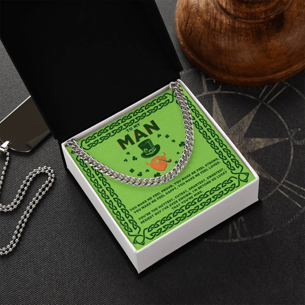 St Patrick's Day gift - To My Man, You're Mine - Cuban Link Chain necklace - St Patrick's Day from ShineOn Fulfillment.
