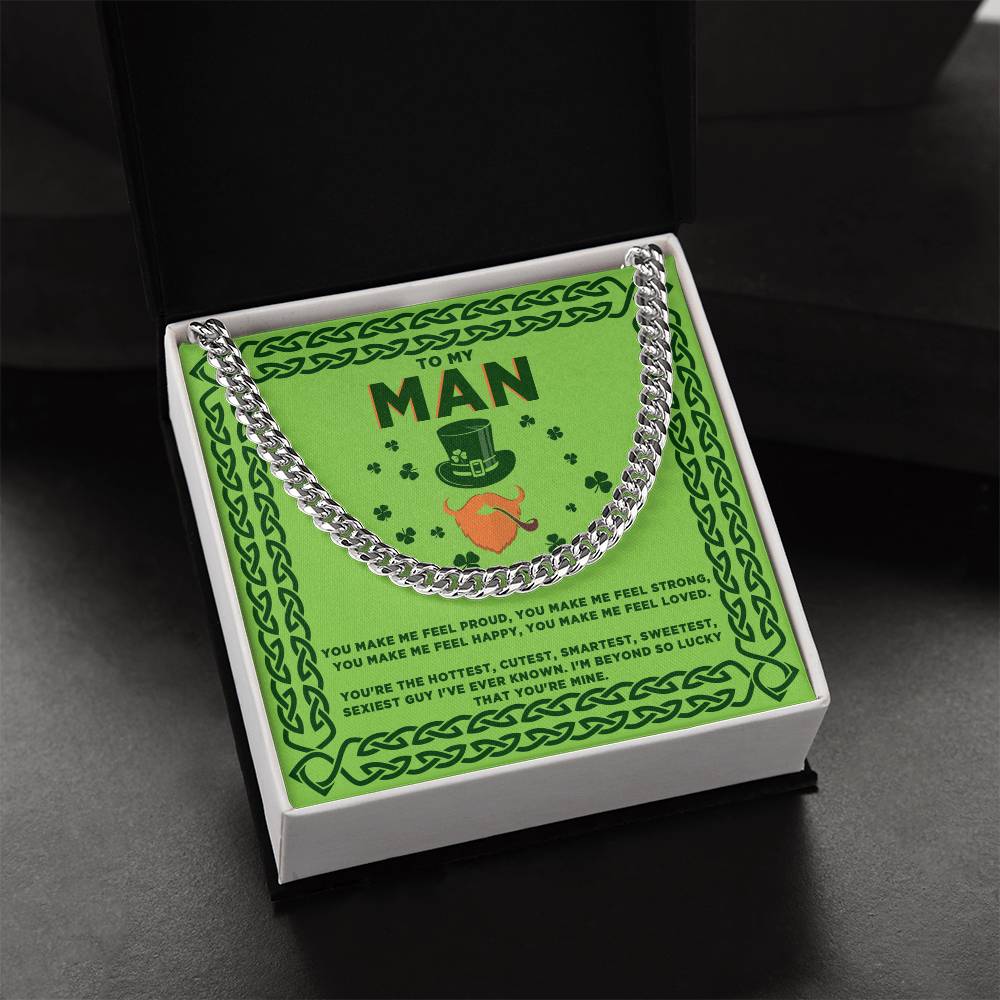 St Patrick's Day gift - To My Man, You're Mine - Cuban Link Chain necklace - St Patrick's day. (ShineOn Fulfillment)