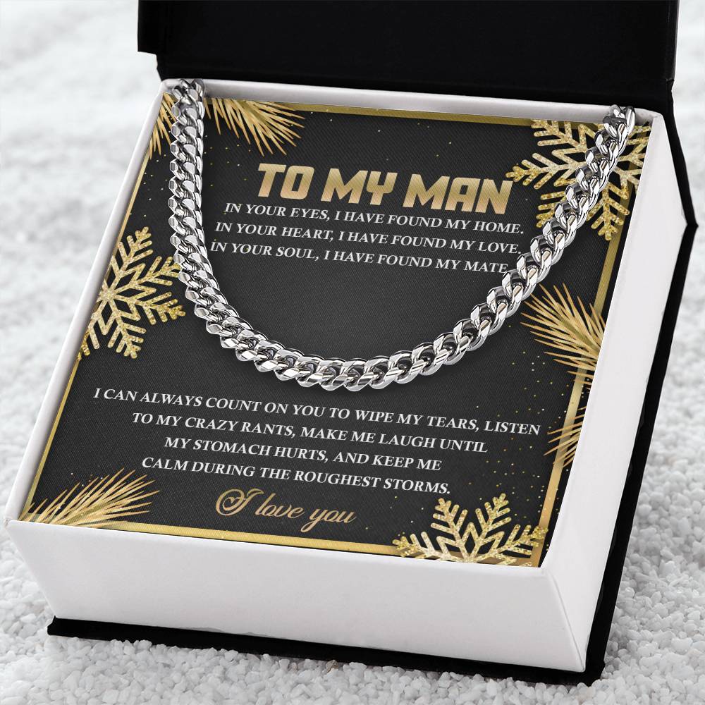 The "My Man-Found My Home - Cuban Link Chain" necklace, presented in a box with a heartfelt message card titled "To My Man," serves as the ideal personalized gift to express love and appreciation.