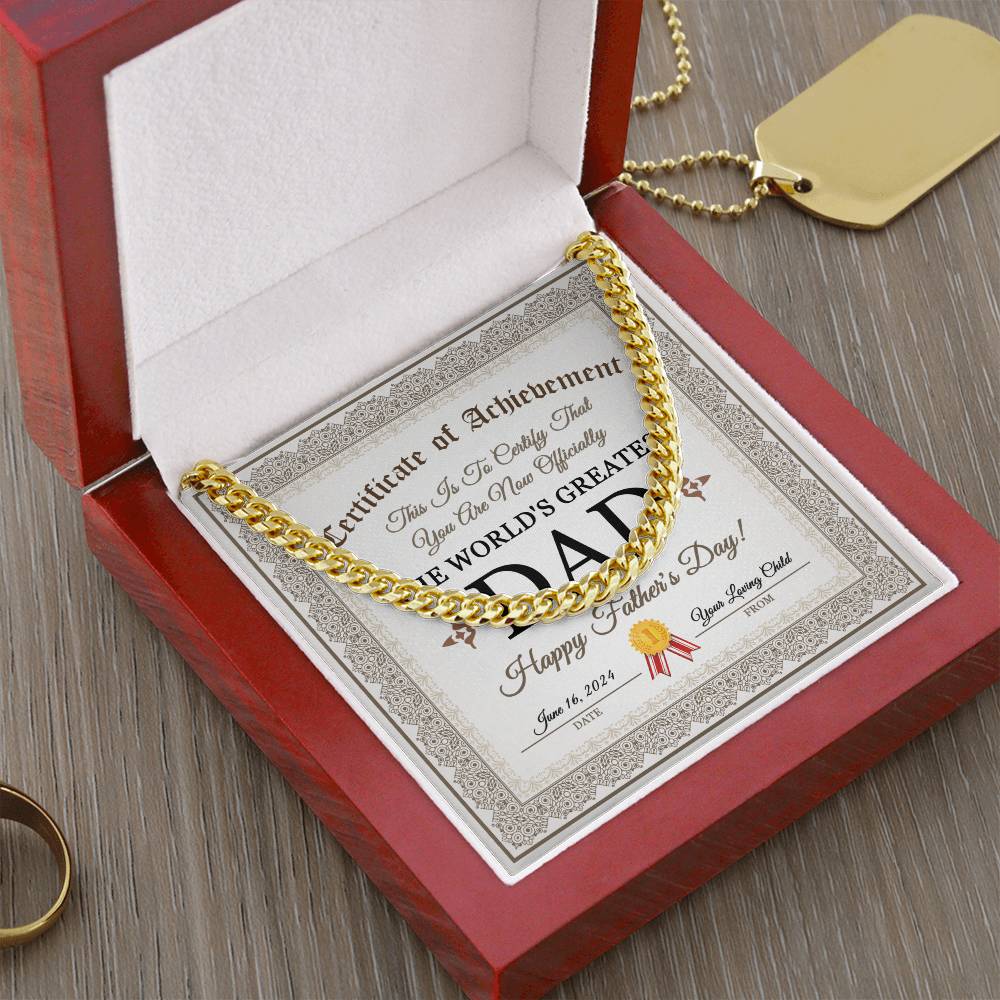 The "To Dad, Father's Day - Cuban Link Chain" is a personalized gift featuring a Cuban link chain necklace on a "World's Greatest Dad" certificate in a wooden box, accompanied by a gold dog tag.
