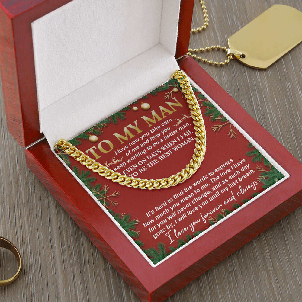 The "My Man-Never Change - Cuban Link Chain" comes elegantly packaged in a red gift box, complete with a touching "TO MY MAN" message on a festive card and is accompanied by an additional dog tag.