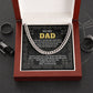 To Dad, Kind Of Dad - Cuban Link Chain