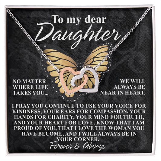 Discover the Daughter-In Your Corner Interlocking Hearts Necklace in rose gold on a butterfly background, inscribed with: "To my dear daughter, no matter where life takes you, we will always be near in heart. I am proud of you and will always be in your corner. Forever & Always.