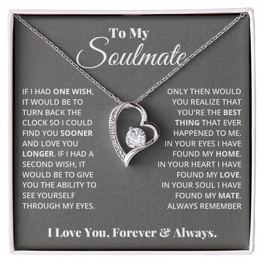 A "To My Soulmate, In Your Heart I Found My Love - Forever Love Necklace" by ShineOn Fulfillment, presented in a box with a poetic message addressed to a soulmate.