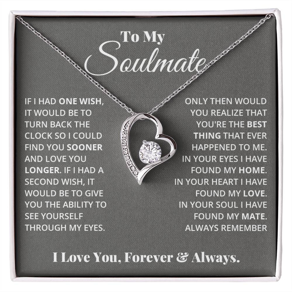 A "To My Soulmate, In Your Heart I Found My Love - Forever Love Necklace" by ShineOn Fulfillment, presented in a box with a poetic message addressed to a soulmate.