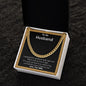 A Filled With Love And Light Cuban Link Necklace - For Husband from Wife by ShineOn Fulfillment with a poem on it.