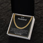 A You Are Always There Cuban Link Necklace - For husband from wife by ShineOn Fulfillment with a message on it.
