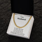 A No Matter Where We Go Cuban Link Necklace - For Husband from Wife with a poem on it by ShineOn Fulfillment.