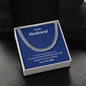 A gift box with the ShineOn Fulfillment's "You Are Everything To Me Cuban Link Necklace - For Husband from Wife" that says to my husband.