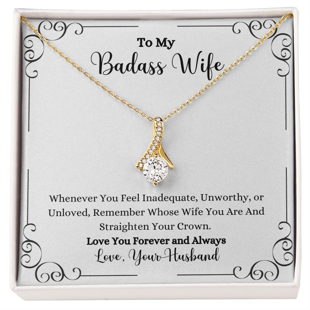 To my Remember Whose Wife You Are Alluring Beauty Necklace - Gift for Wife from Husband by ShineOn Fulfillment.