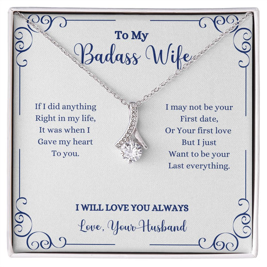 To my I Will Always Be With You Alluring Beauty Necklace- Gift for Wife from Husband by ShineOn Fulfillment.