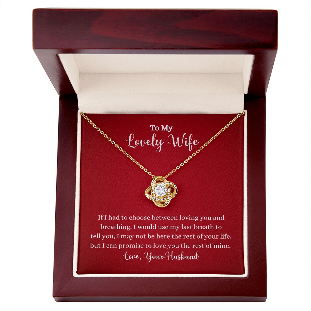 A gift box with the Love You The Rest of Mine Love Knot Necklace - Gift for Wife from Husband by ShineOn Fulfillment that says to my lovely wife.