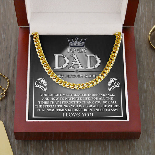 A square plaque with a message for a father, featuring the words "to my dad, my hero, my guide" surrounded by two lion heads and the To Dad, Need To Say - Cuban Link Chain border.