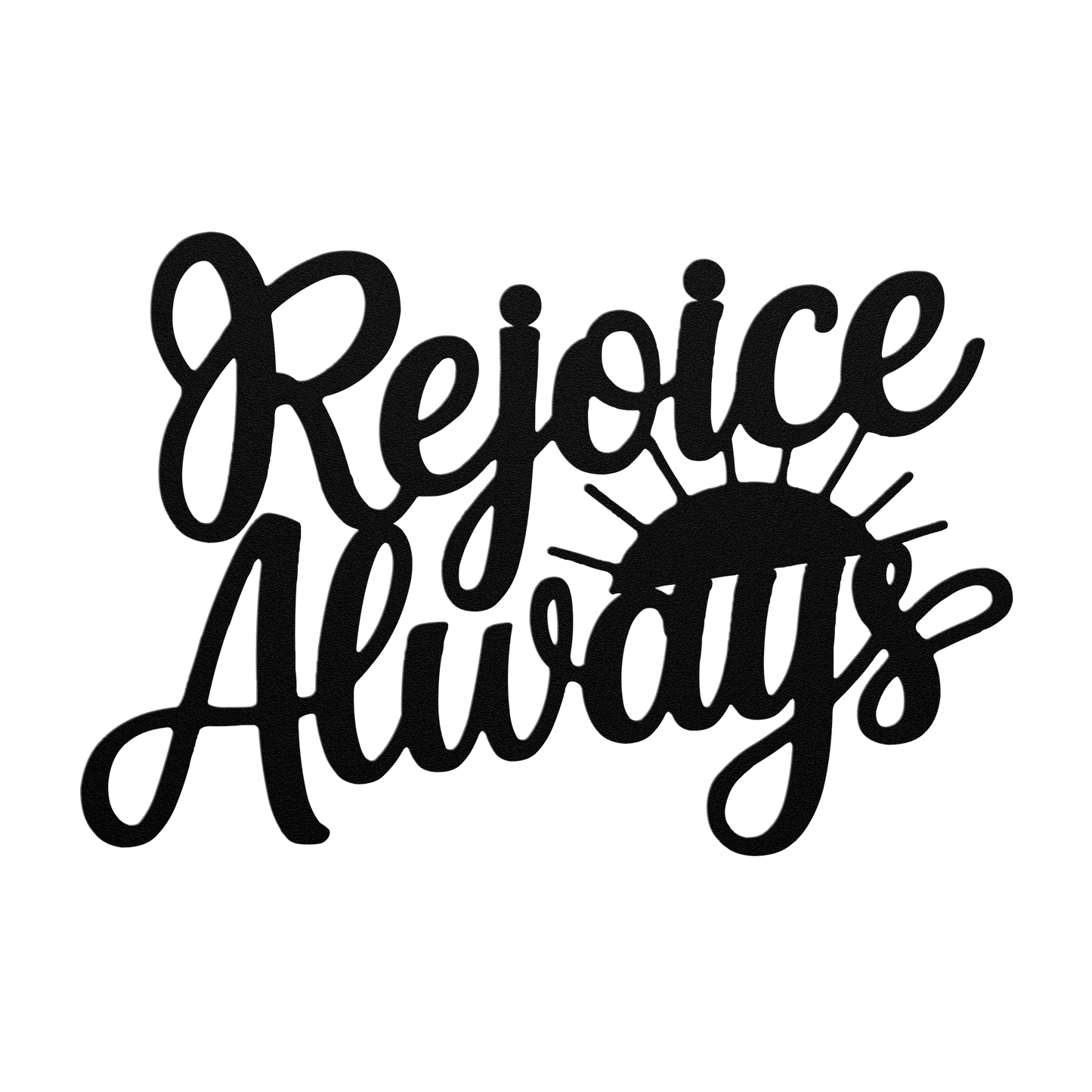 Christian_Metal_Sign_-_Rejoice_Always_Black_Transparent_Mockup.png