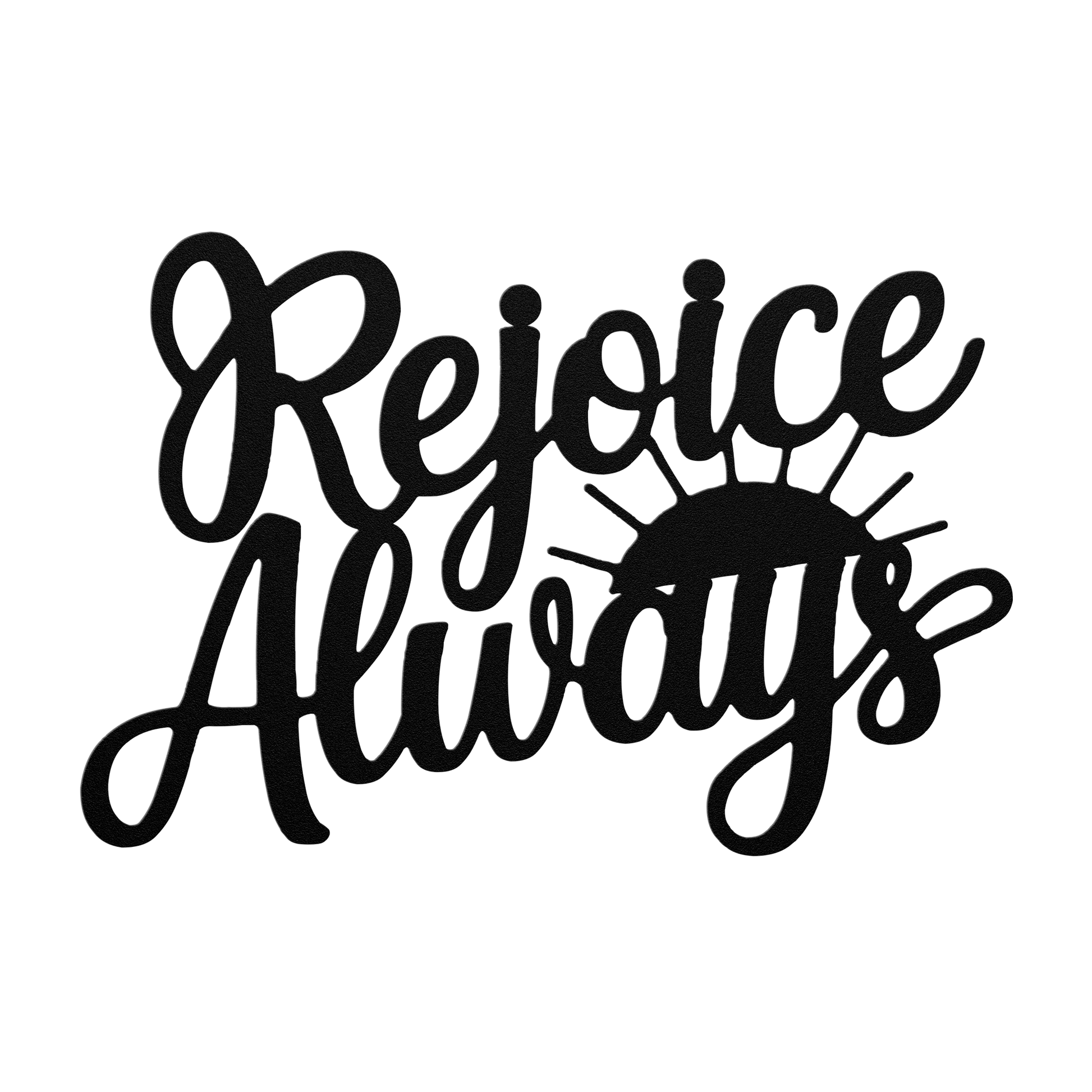 Christian_Metal_Sign_-_Rejoice_Always_Black_Transparent_Mockup.png