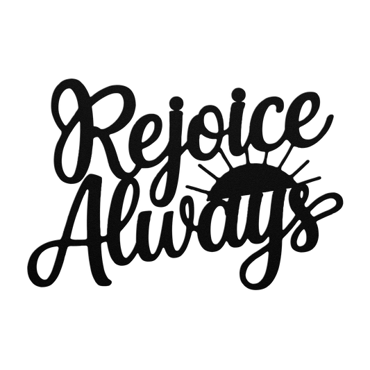 Christian_Metal_Sign_-_Rejoice_Always_Black_Transparent_Mockup.png
