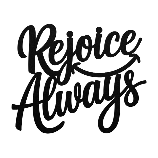 Christian_Metal_Sign_-_Rejoice_Always_Black_Transparent_Mockup.png