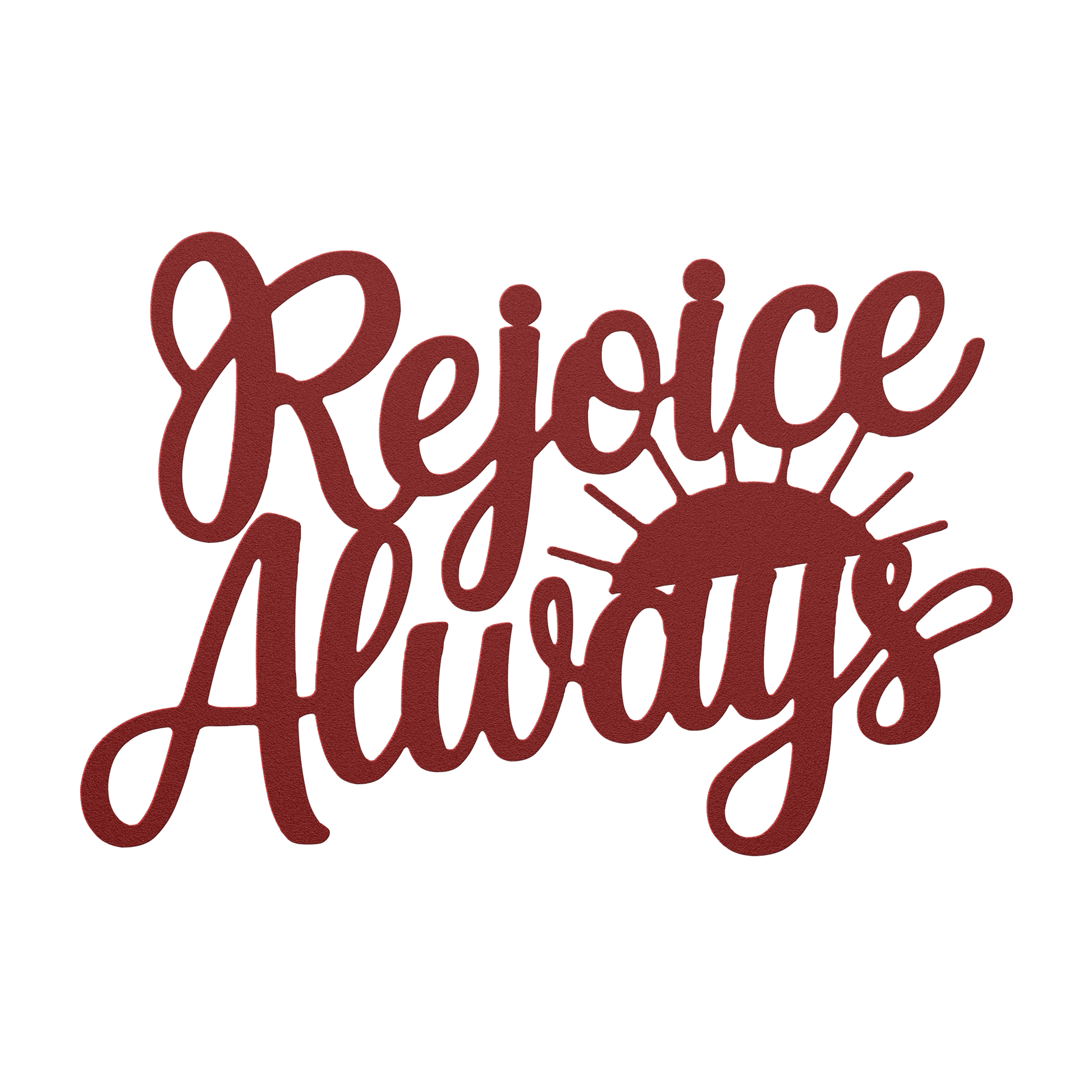Christian_Metal_Sign_-_Rejoice_Always_Red_Transparent_Mockup.png