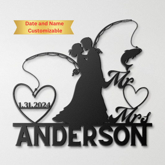 A Fishing Couple Custom Metal Sign with the silhouette of a couple embracing each other and each holding fishing rod. One fishing road hooked a heart with their wedding date 1.31.2024 inside and the other hooked a fish with words Mr and Mrs Anderson