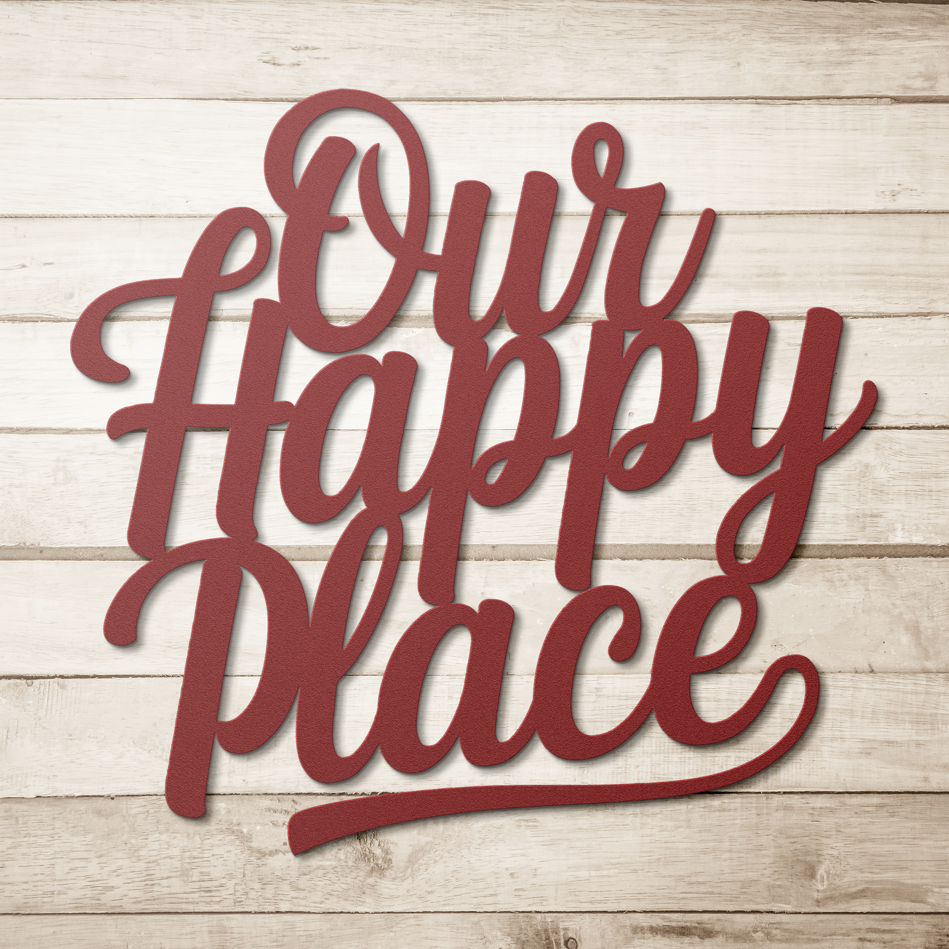 Our_Happy_Place_Metal_Sign_Red_Simple_Wood_BKGD_Mockup.png