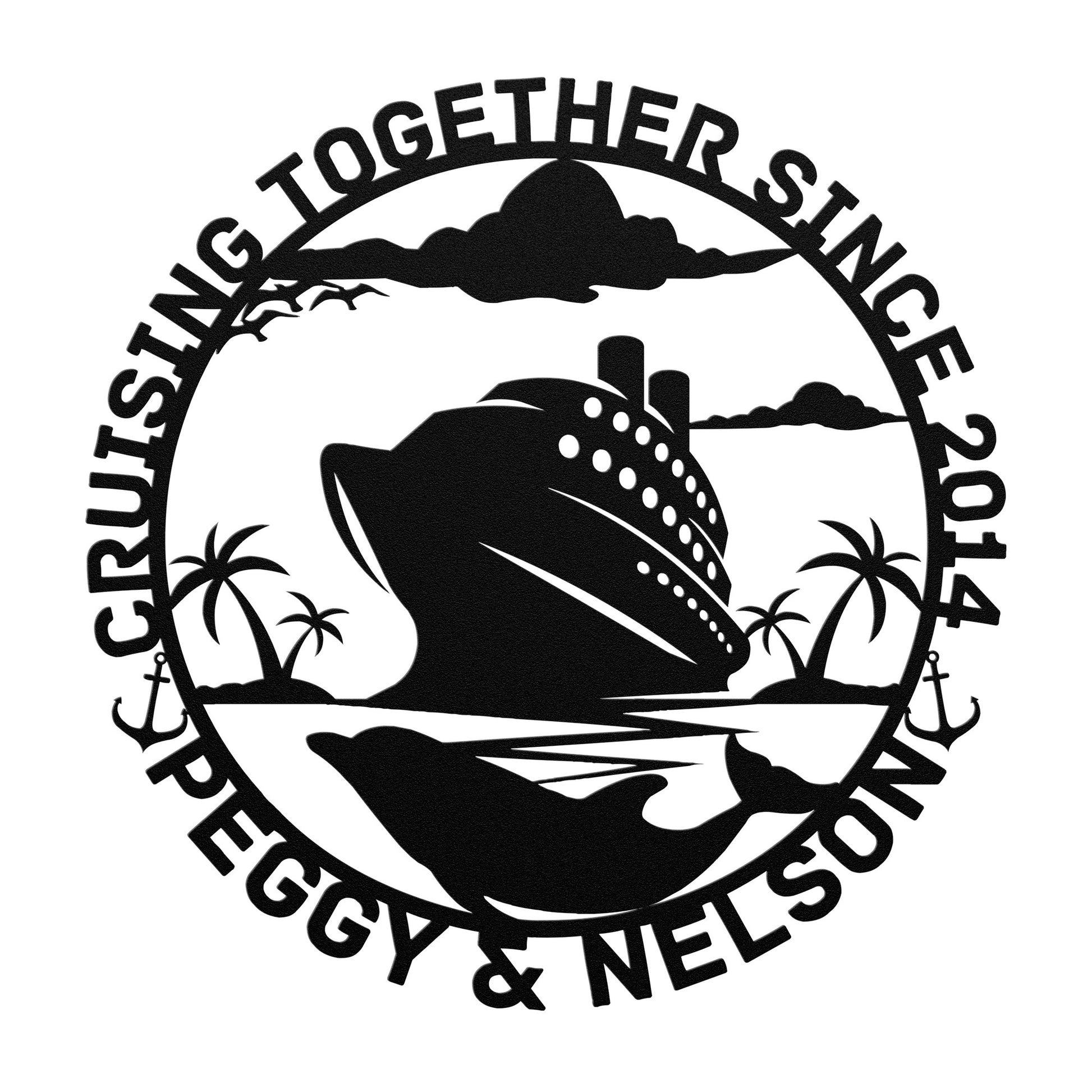 The Personalized Cruise Couples Metal Wall Art features a silhouette of a cruise ship, palm trees, and a dolphin on a powder-coated metal sign with the text: "Cruising Together Since 2014, Peggy & Nelson." It's the perfect addition to home decor.