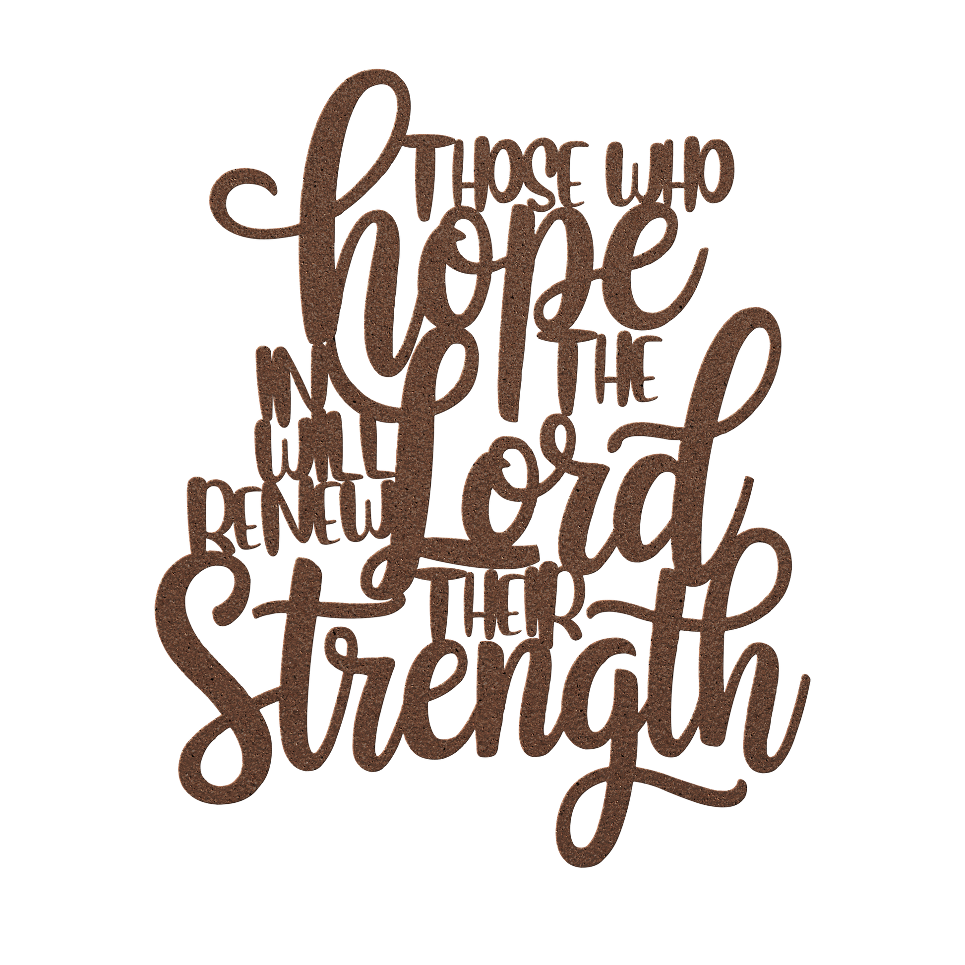 Those_Who_Hope_In_The_LORD_Will_Renew_Th_Copper_Transparent_Mockup.png