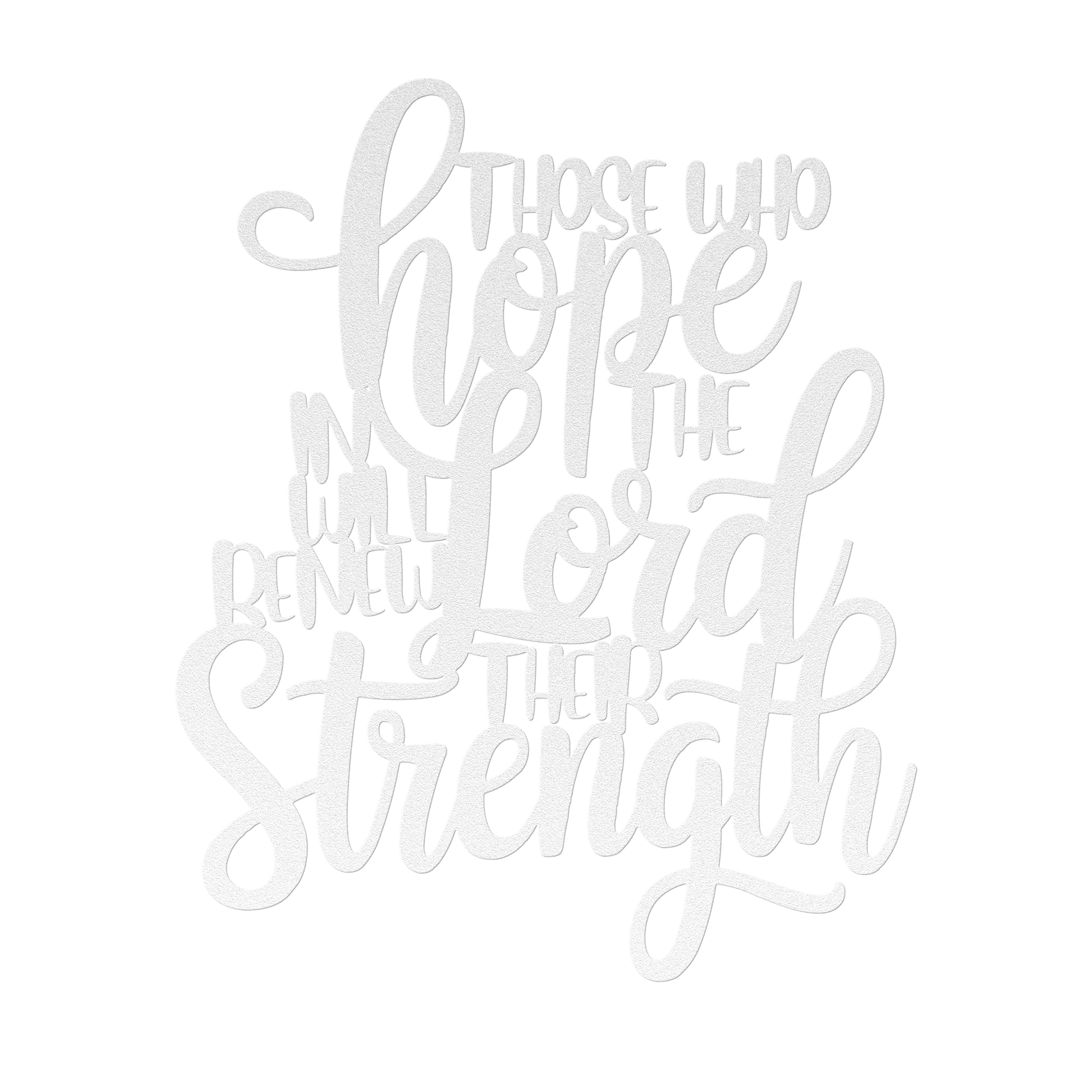 Those_Who_Hope_In_The_LORD_Will_Renew_Th_White_Transparent_Mockup.png