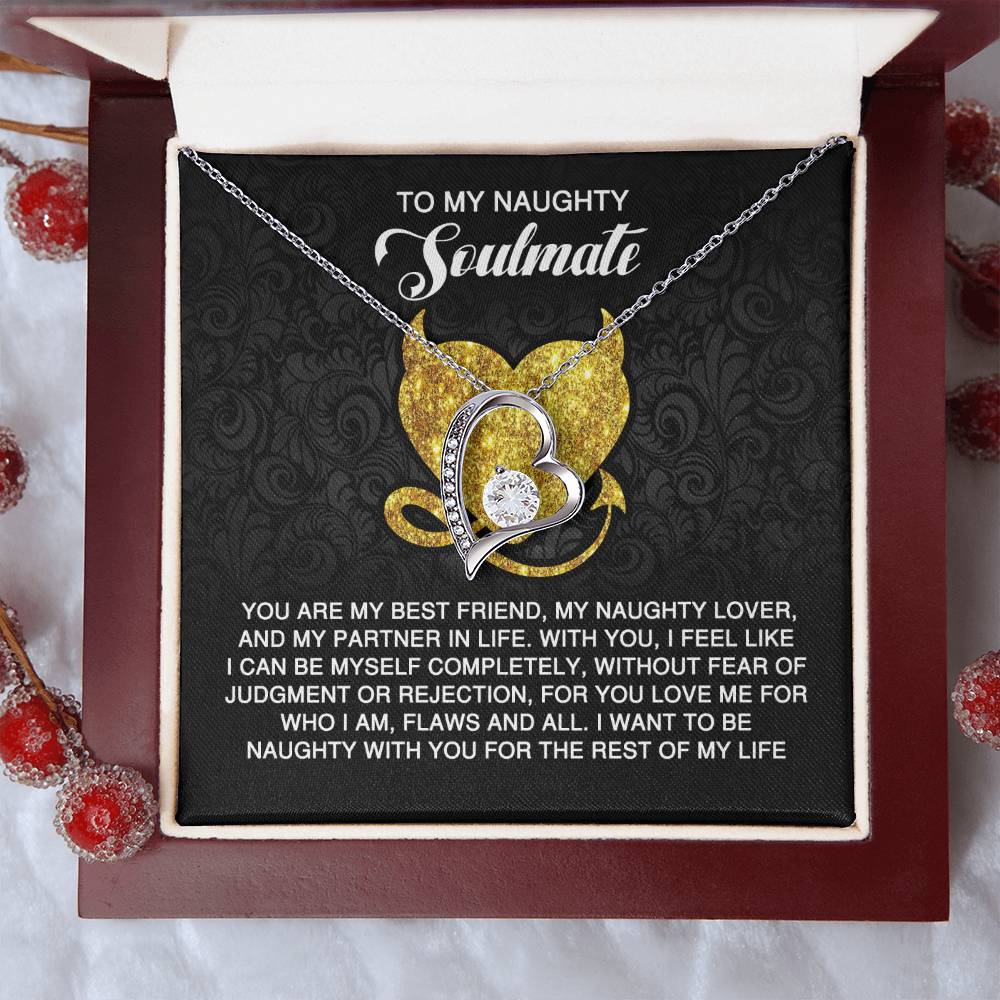 The Soulmate-Naughty With You - Forever Love Necklace, featuring shimmering cubic zirconia stones in a heart shape with a gold finish, comes in a box with the message: "To my naughty soulmate," expressing love and acceptance while capturing an eternal bond free of judgment.