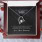 A To My Wife, I Love You - Forever Love Necklace, heart-shaped pendant necklace presented in a box with a loving message to a wife from her husband by ShineOn Fulfillment.
