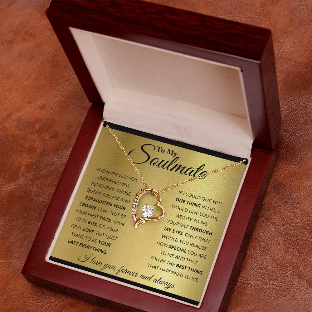 A To My Soulmate, You_re The Best Thing That Happened To Me - Forever Love Necklace from ShineOn Fulfillment with a cubic zirconia charm and gold finish, accompanied by an attached message card in a gift box, intended for a soulmate.