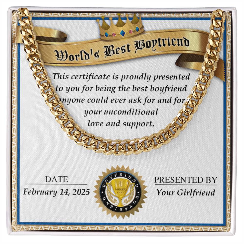 A decorative certificate titled "World's Best Boyfriend" with a "Boyfriend-Love And Support - Cuban Link Chain," featuring an emblem, dated February 14, 2025, presented by "Your Girlfriend.