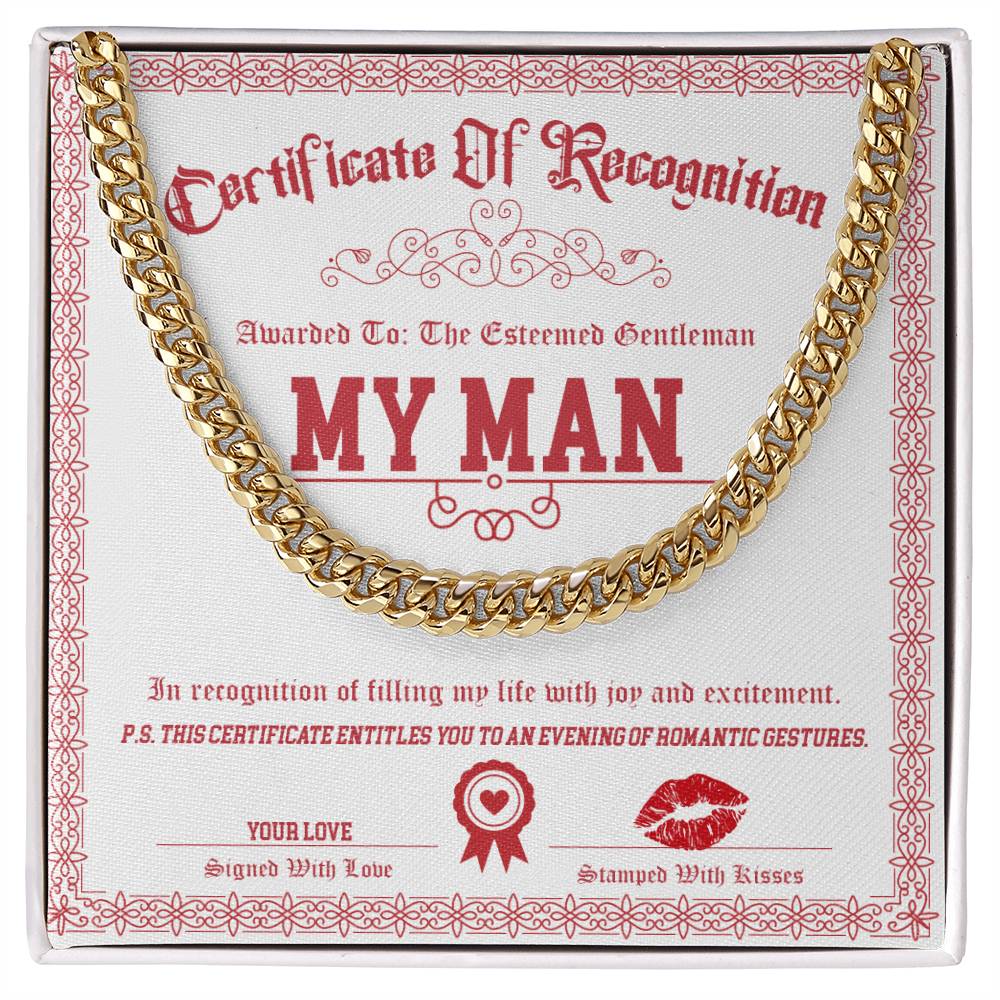 Certificate of Recognition featuring "My Man-Esteemed Gentleman" in bold, adorned with a Cuban Link Chain, and a heartfelt message appreciating love and partnership.