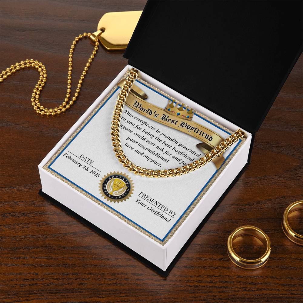 The Boyfriend-Love And Support - Cuban Link Chain, elegantly polished in stainless steel gold, is displayed in a black box. It rests on a certificate titled "World's Best Boyfriend," dated February 14, 2023, from "Your Girlfriend," adding romance to the thoughtful gift.