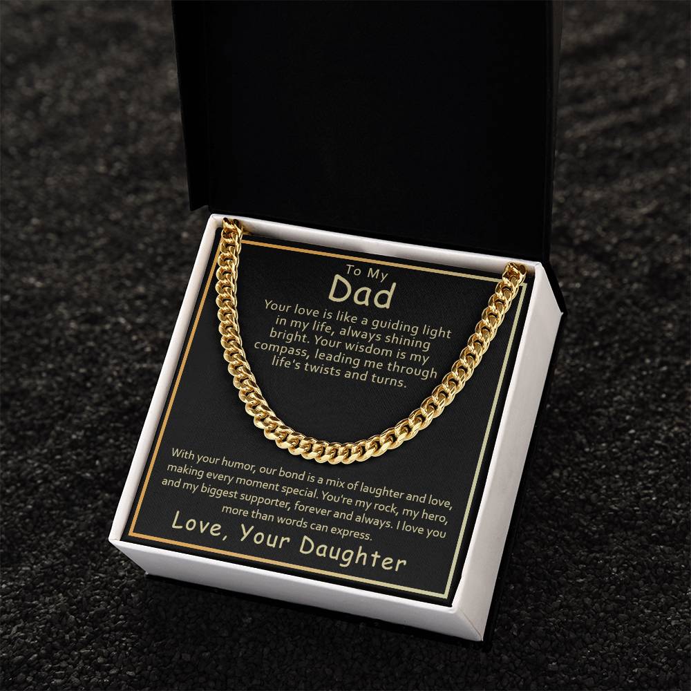 A Dad - Guiding Light - Cuban Link Chain in a gift box with a heartfelt message from ShineOn Fulfillment to her father.