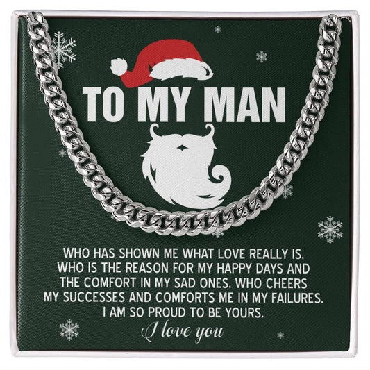 Green gift box featuring the My Man-To Be Yours - Cuban Link Chain, crafted from polished stainless steel. The text reads: "To My Man. I am so proud to be yours. I love you," accompanied by a heartfelt message and snowflake decorations.