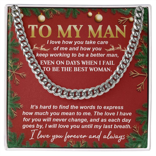 A red gift box containing the My Man-Never Change Cuban Link Chain in polished stainless steel, accompanied by a heartfelt message to "My Man" that expresses love, appreciation, and a promise to love forever.