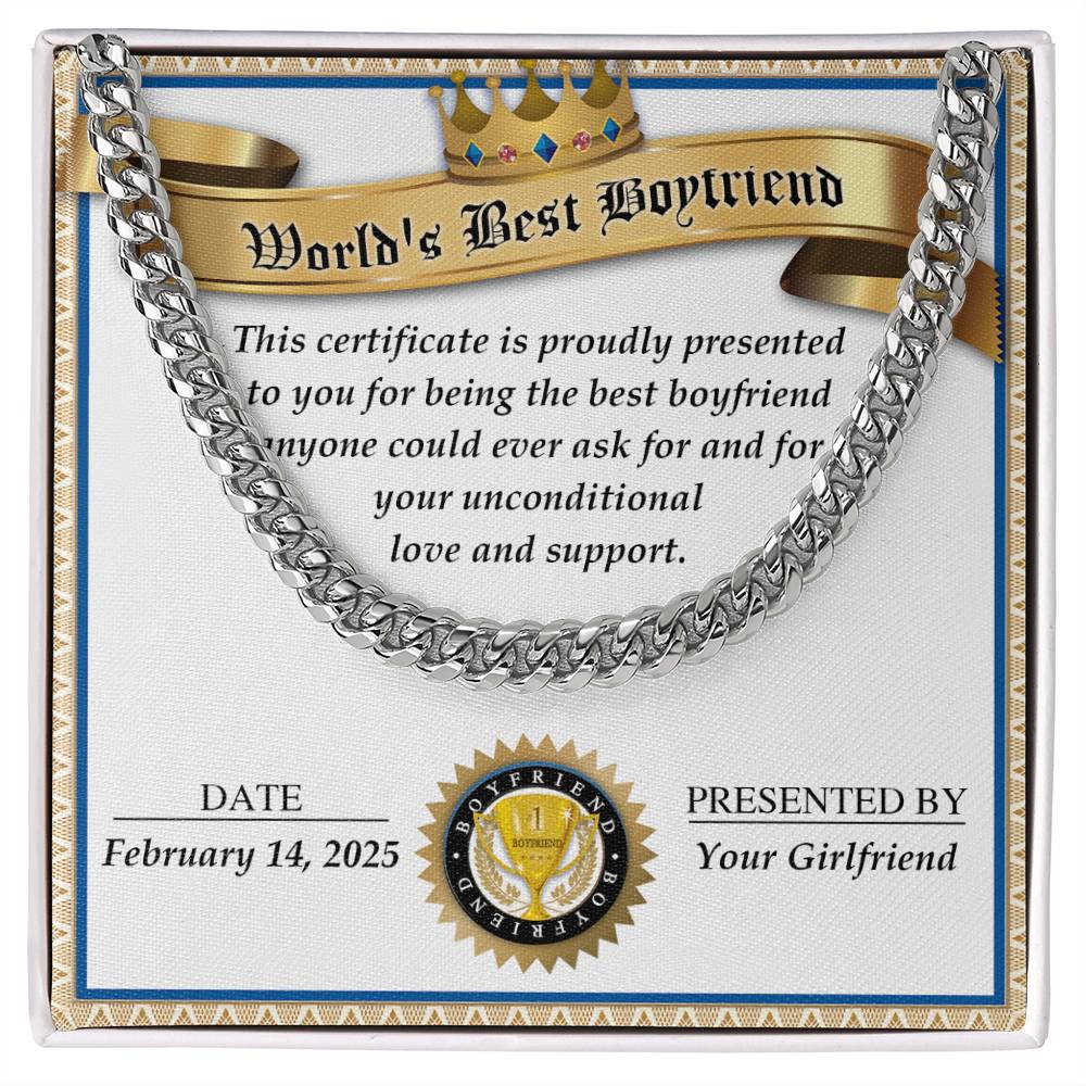 The "Boyfriend-Love And Support" certificate, titled "World's Best Boyfriend," features a gold crown and a love message with a polished stainless steel border resembling a Cuban link chain. Dated February 14, 2025, from "Your Girlfriend.