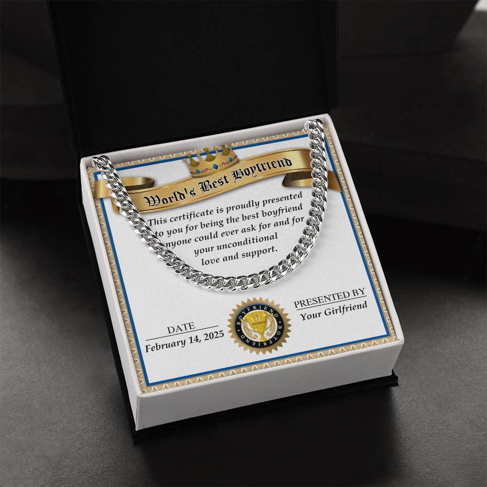 The Boyfriend-Love And Support Cuban Link Chain necklace is elegantly displayed in a black box, with a certificate stating "World's Best Boyfriend," dated February 14, 2025, lovingly presented by "Your Girlfriend.