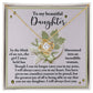 The Daughter-Incredible Woman Love Knot Necklace, adorned with cubic zirconia crystals, is displayed on a card containing a heartfelt message addressed to a daughter, expressing pride and love.
