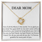 A white gold Love Knot Necklace with a heart pendant, presented on a card with a heartfelt message addressed to 'dear mom'. Dear Mom, Out of All The Moms In The World - Love Knot Necklace from ShineOn Fulfillment.