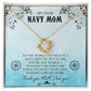 A My Dear Navy Mom, To The World You're Just A Navy Officer - Love Knot Necklace with an anchor design, displayed in a gift box that has a heartfelt message addressed to "my dear navy mom," expressing gratitude and love from ShineOn Fulfillment.
