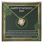 A Happy St. Patrick Day, I'm So Lucky - Love Knot Necklace with a cubic zirconia pendant in a box by ShineOn Fulfillment.