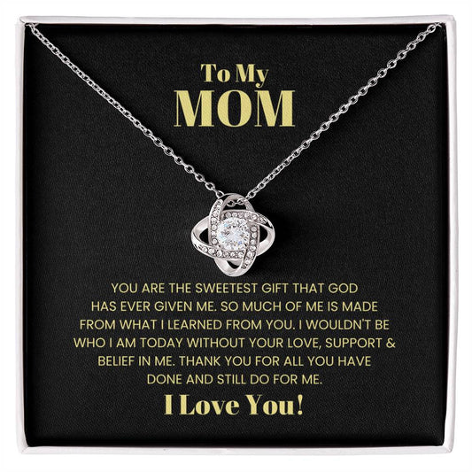 To My Mom, You Are The Sweetest Gift - Love Knot Necklace on a chain inside a personalized gift box with a message to mom expressing love and gratitude.