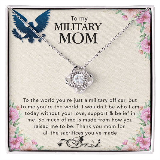 A "To My Military Mom, To The World You're Just A Military Officer" Love Knot Necklace for a military mom with the words "To my military mom."
Brand: ShineOn Fulfillment