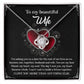 A To Wife, Heart Became Whole - Love Knot Necklace in a gift box, adorned with sparkling cubic zirconia crystals and accompanied by a heartfelt message for a wife, expressing love and a desire to build a future together.