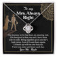 A silver To Wife, Always Right - Love Knot Necklace with an intertwined design, adorned with cubic zirconia crystals, placed on a card that reads: "To my Mrs. Always Right" with a romantic message about love and appreciation.