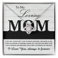 The "To Mom, Loving As You - Love Knot Necklace" features an intricate pendant on a card that reads 'To My Loving Mom,' coupled with a heartfelt message expressing gratitude and love. Adorned with cubic zirconia crystals, it’s the perfect personalized gift to show how much she means to you.