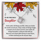 The Daughter-Fill Your Life - Love Knot Necklace, adorned with cubic zirconia crystals, is displayed with a heartfelt message that reads: "To my precious daughter. Faith makes all things possible, hope makes all things bright, love makes all things beautiful." This personalized gift perfectly captures the essence of your feelings.